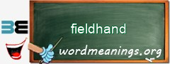 WordMeaning blackboard for fieldhand